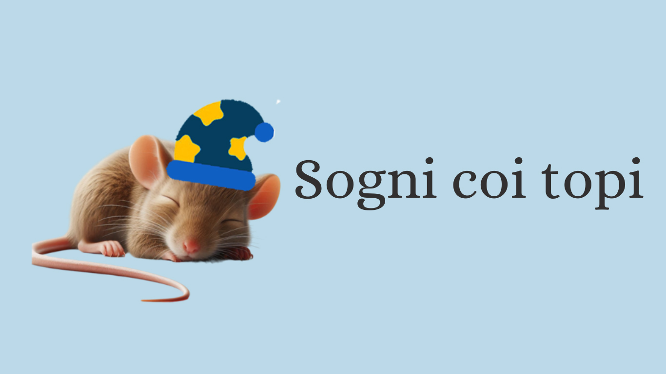 Sogni coi topi